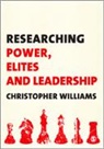 Christopher Williams, Christopher R. Williams - Researching Power, Elites and Leadership