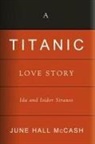June Hall McCash - ''Titanic'' Love Story
