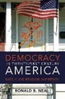 Ronald B Neal, Ronald B. Neal - Democracy in Twenty-First Century America