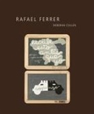 Deborah Cullen - Rafael Ferrer