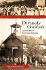 Valerie Sherer Mathes - Divinely Guided