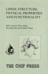 K. Larsson, Kare Larsson, P. Quinn, Peter Quinn, K. Sato, Kiyotaka Sato - Lipids: Structure, Physical Properties and Functionality
