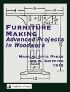 Ira S. Griffith - Furniture Making