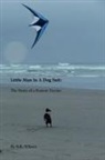 B R Wilson, B. R. Wilson, Barry Robert Wilson - Little Man in a Dog Suit