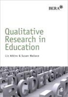 Liz Atkins, Liz Wallace Atkins, Sue Wallace, Susan Wallace - Qualitative Research in Education