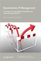 Michael Amberg, Michael Lang - Dynamisches IT-Management