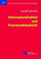 Gerald Spindler - Informationsfreiheit und Finanzmarktaufsicht