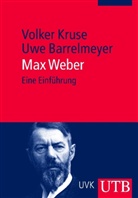 Uwe Barrelmeyer, Volke Kruse, Volker Kruse - Max Weber