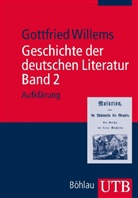 Gottfried Willems - Geschichte der deutschen Literatur - 2: Aufklärung