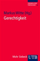 Marku Witte, Markus Witte, Marku Witte (Prof. Dr.), Markus Witte (Prof. Dr.) - Gerechtigkeit
