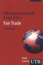 Katja Claus, Michael von Hauff - Fair Trade