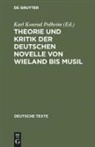 Kar Konrad Polheim, Karl Konrad Polheim, Karl Konrad Polheim - Theorie und Kritik der deutschen Novelle von Wieland bis Musil