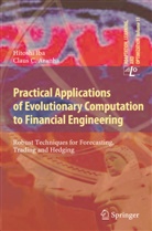Claus C Aranha, Claus C. Aranha, Hitosh Iba, Hitoshi Iba - Practical Applications of Evolutionary Computation to Financial Engineering