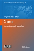 ryuy yamanaka, Ryuya Yamanaka - Glioma