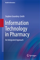 Stephen Goundrey-Smith - Information Technology in Pharmacy