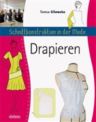 Teresa Gilewska - Schnittkonstruktion in der Mode