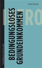 Karl Reitter - Bedingungsloses Grundeinkommen