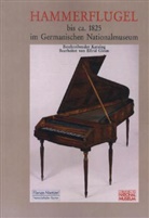 Elfrid Gleim - Hammerflügel bis ca. 1825 im Germanischen Nationalmuseum Nürnberg