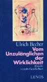 Ulrich Becher - Vom Unzulänglichen der Wirklichkeit