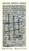 Franz Jung, Fritz Mierau - Werke / Spandauer Tagebuch