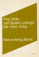 Sylvere Lotringer, Sylvère Lotringer, Paul Virilio, Marianne Karbe, Gustav Roßler - Der reine Krieg