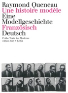 Raymond Queneau, Jörg Drews, Jörg Drews u a, Hartmut Geerken, Hel, Klau Ramm... - Eine Modellgeschichte