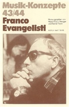 Heinz-Klaus Metzger, Rainer Riehn, Ulrich Tadday - Musik-Konzepte, Neue Folge - 43/44: Franco Evangelisti