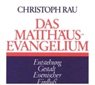 Christoph Rau - Das Matthäus-Evangelium