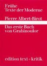 Pierre Albert-Birot, Jörg Drews, Hartmut Geerken, Klaus Ramm - Das erste Buch von Grabinoulor