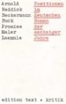 Heinz Ludwig Arnold, Theo Buck - Positionen im deutschen Roman der sechziger Jahre