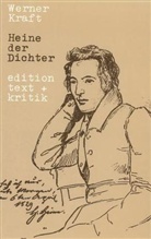 Werner Kraft - Heine der Dichter