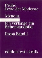 Salomo Friedlaender, Mynon, Mynona, Jörg Drews, Hartmut Geerken - Prosa, in 2 Bdn. - 1: Ich verlange ein Reiterstandbild