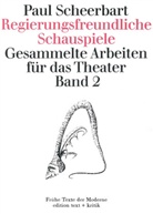 Paul Scheerbart, Jörg Drews, Hartmut Geerken, Mechthild Rausch - Regierungsfreundliche Schauspiele
