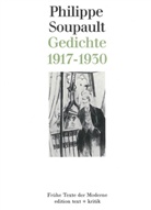 Philippe Soupault, Jörg Drews, Hartmu Geerken, Hartmut Geerken, Eugen Helmlé, R... - Gedichte 1917-1930