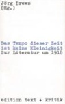 Jörg Drews, Jört Drews - Das Tempo dieser Zeit ist keine Kleinigkeit