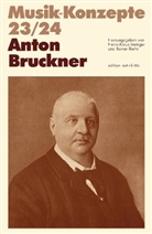Heinz-Klaus Metzger, Rainer Riehn, Ulrich Tadday - Musik-Konzepte, Neue Folge - 23/24: Anton Bruckner