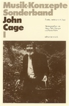 Heinz-Klaus Metzger, Rainer Riehn, Ulrich Tadday - Musik-Konzepte, Neue Folge: John Cage. Tl.1
