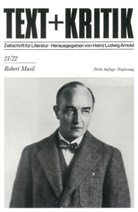 Heinz L. Arnold, Heinz Ludwig Arnold - Text + Kritik - 21/22: Robert Musil