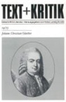 Heinz Ludwig Arnold, Hein Ludwig Arnold - Johann Christian Günther