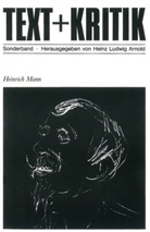 Heinz L. Arnold, Heinz Ludwig Arnold - Text + Kritik: Heinrich Mann