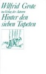 Wilfrid Grote, Verena Ballhaus - Hinter den sieben Tapeten