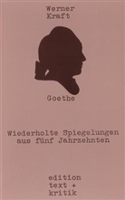 Werner Kraft - Goethe