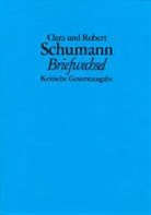Clara Schumann, Robert Schumann, Susanna Ludwig, Eva Weissweiler - Briefwechsel. Kritische Gesamtausgabe. BD III: Briefwechsel 1840 - 1851