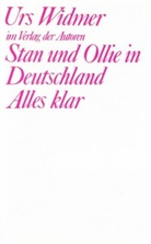 Urs Widmer - Stan und Ollie in Deutschland; Alles klar