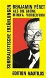 Benjamin Peret, Benjamin Péret, Heribert Becker - Als die grüne Minna vorbeifuhr