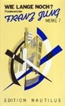 Franz Jung, Wolfgan Storch, Wolfgang Storch - Werke - 7: Theaterstücke und theatralische Konzepte