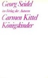 Georg Seidel - Carmen Kittel /Königskinder