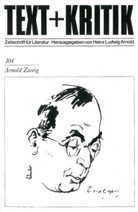 Heinz L. Arnold, Heinz Ludwig Arnold - Text + Kritik - 104: Arnold Zweig