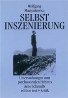 Wolfgang Martynkewicz - Selbstinszenierung