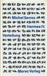 Michel Serres, Michael Bischoff, Günther Rösch - Hermes - Bd.4: Verteilung